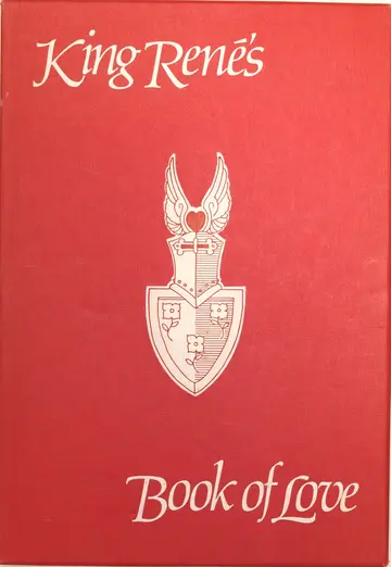 Cover of King Ren±E's Book of Love = Le Cueur D'Amours Espris