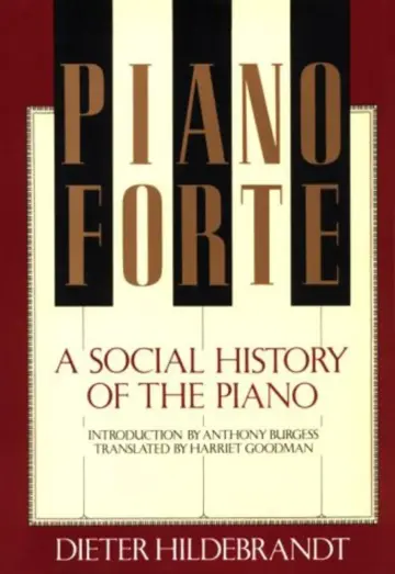 Cover of Pianoforte a Social History of the Piano