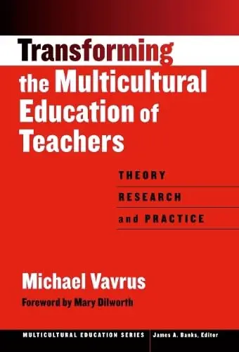 Cover of Transforming the Multicultural Education of Teachers