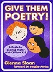 Cover of Give Them Poetry!