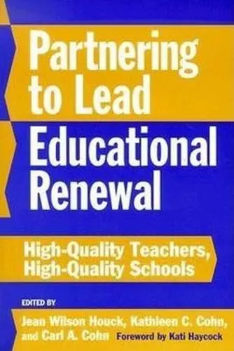 Cover of Partnering to Lead Educational Renewal