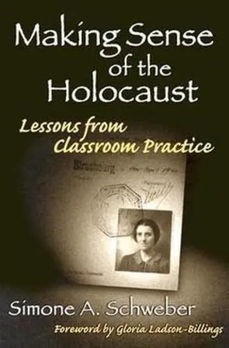 Cover of Making Sense of the Holocaust