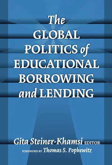 Cover of The Global Politics of Educational Borrowing and Lending