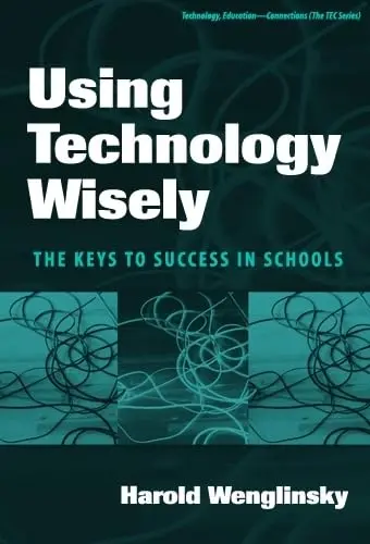 Cover of Using Technology Wisely