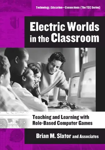 Cover of Electric Worlds in the Classroom