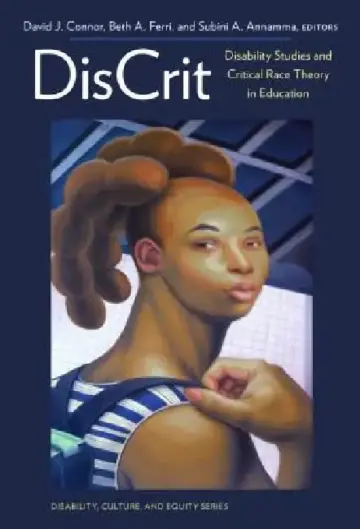 Cover of Discrit--Disability Studies and Critical Race Theory in Education