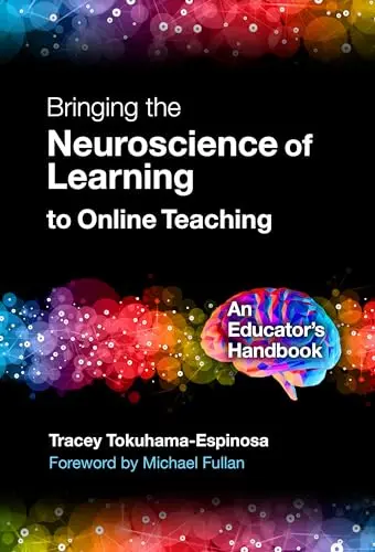 Cover of Bringing the Neuroscience of Learning to Online Teaching