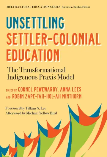 Cover of Unsettling Settler-Colonial Education