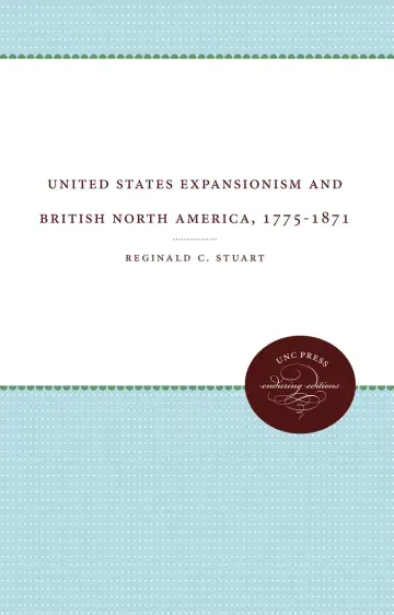 Cover of United States Expansionism and British North America, 1775-1871
