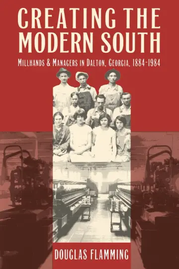 Cover of Creating the Modern South