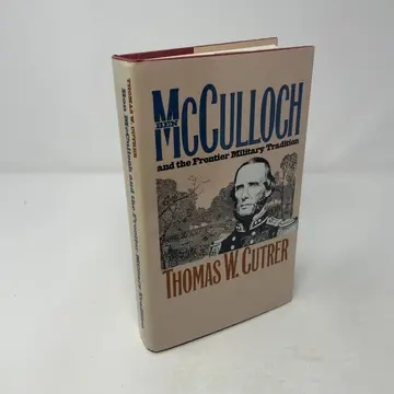 Cover of Ben McCulloch and the Frontier Military Tradition