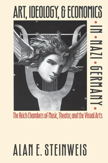 Cover of Art, Ideology, & Economics in Nazi Germany