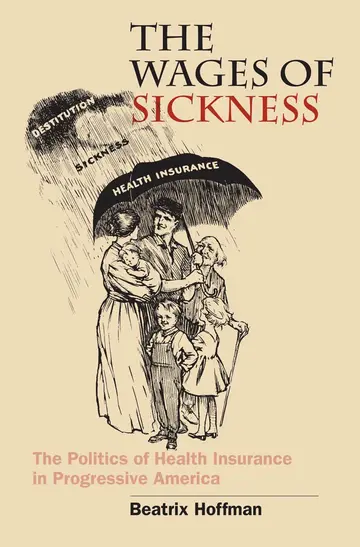 Cover of The Wages of Sickness