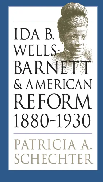 Cover of Ida B. Wells-Barnett and American Reform, 1880-1930