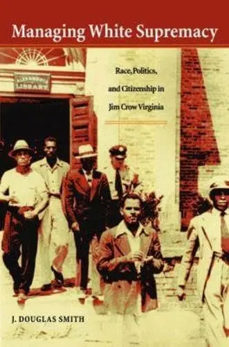 Cover of Managing White Supremacy