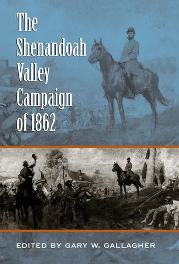 Cover of The Shenandoah Valley Campaign of 1862