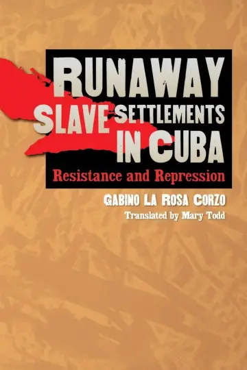 Cover of Runaway Slave Settlements in Cuba