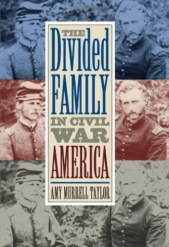 Cover of The Divided Family in Civil War America