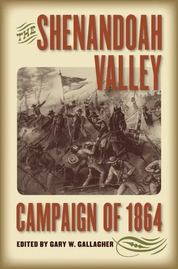 Cover of The Shenandoah Valley Campaign of 1864