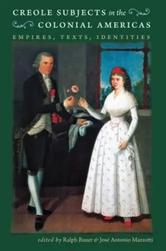 Cover of Creole Subjects in the Colonial Americas