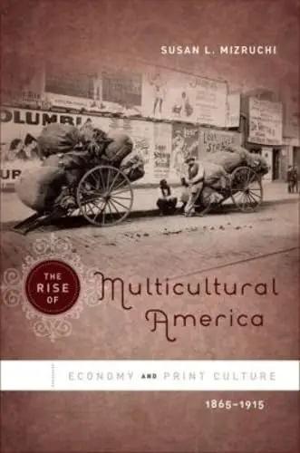Cover of The Rise of Multicultural America