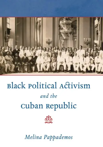 Cover of Black Political Activism and the Cuban Republic