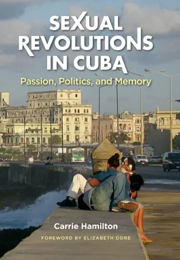 Cover of Sexual Revolutions in Cuba