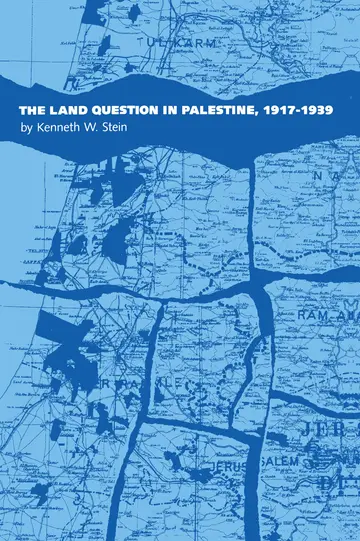 Cover of The Land Question in Palestine, 1917-1939