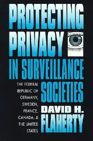 Cover of Protecting Privacy in Surveillance Societies