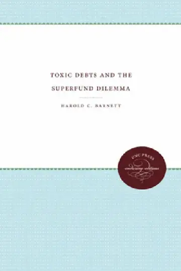 Cover of Toxic Debts and the Superfund Dilemma