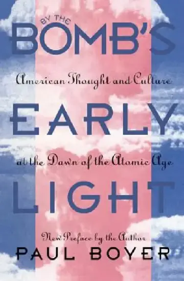 Cover of By the Bomb's Early Light
