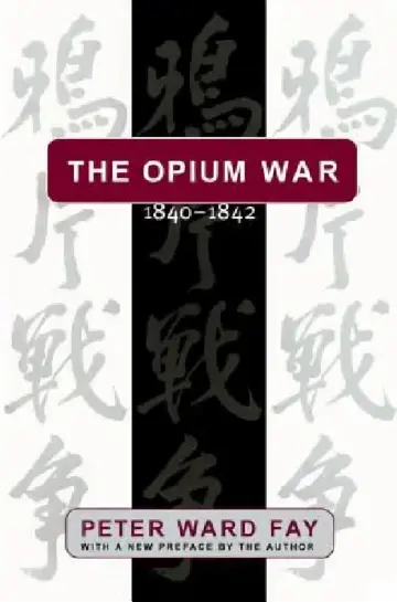 Cover of The Opium War, 1840-1842