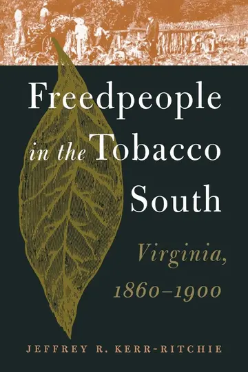 Cover of Freedpeople in the Tobacco South