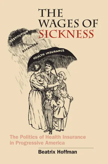 Cover of The Wages of Sickness