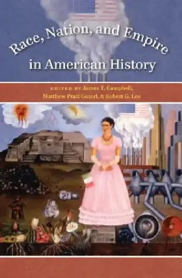 Cover of Race, Nation, and Empire in American History