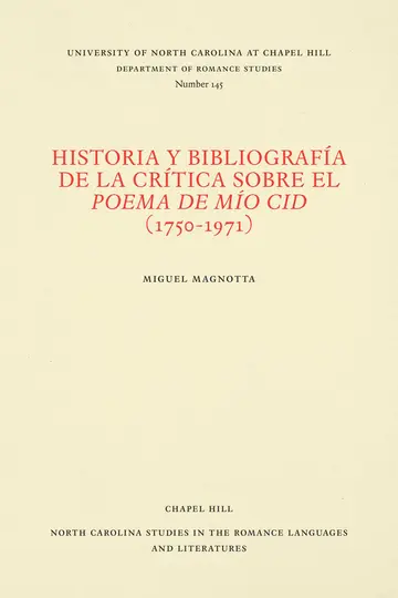 Cover of Historia Y Bibliografía De La Crítica Sobre El Poema De Mío Cid, 1750-1971