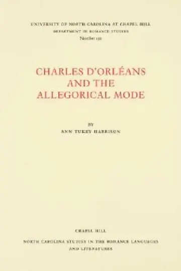 Cover of Charles d'Orléans and the Allegorical Mode