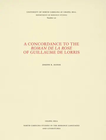 Cover of A Concordance to the Roman De La Rose of Guillaume De Lorris