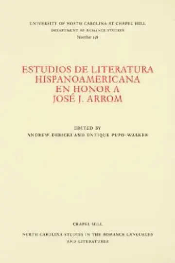 Cover of Estudios de Literatura Hispanoamericana En Honor a José J. Arrom