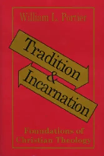 Cover of Tradition and Incarnation