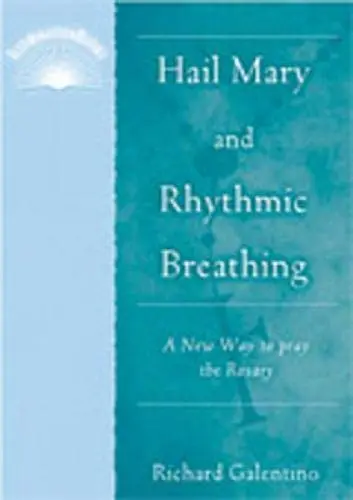 Cover of Hail Mary and Rhythmic Breathing