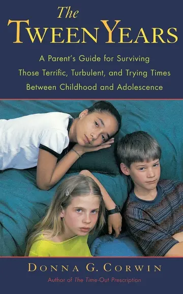 Cover of The Tween Years