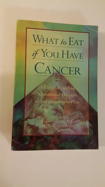 Cover of What to Eat if You Have Cancer
