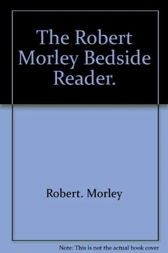 Cover of The Robert Morley bedside reader