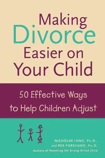 Cover of Making Divorce Easier on Your Child
