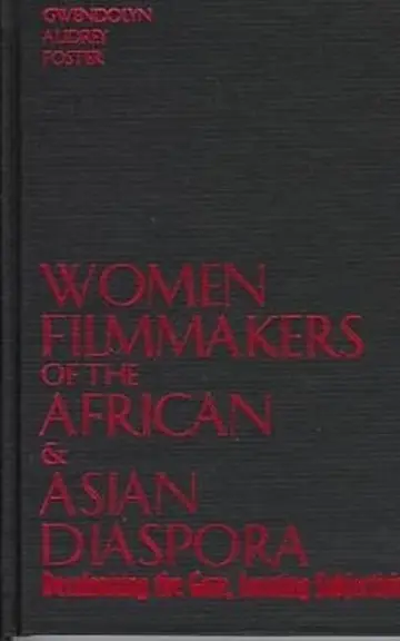 Cover of Women Filmmakers of the African & Asian Diaspora