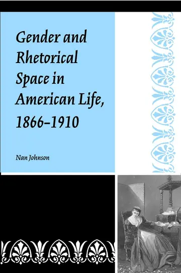 Cover of Gender and Rhetorical Space in American Life, 1866-1910