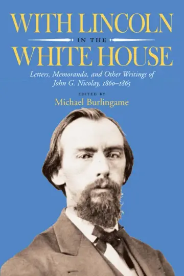 Cover of With Lincoln in the White House