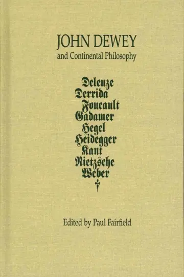 Cover of John Dewey and Continental Philosophy