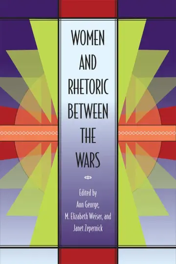Cover of Women and Rhetoric Between the Wars